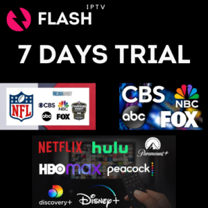 Flash IPTV - 7 Days Trial
